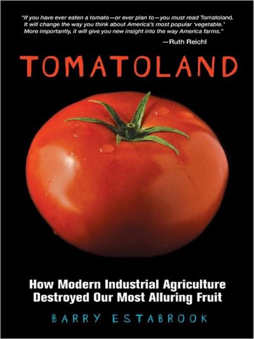 Title details for Tomatoland by Barry Estabrook - Available